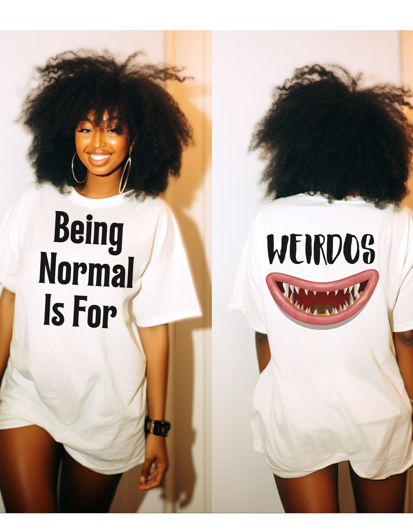 "Being Normal Is for Weirdos" T-Shirt