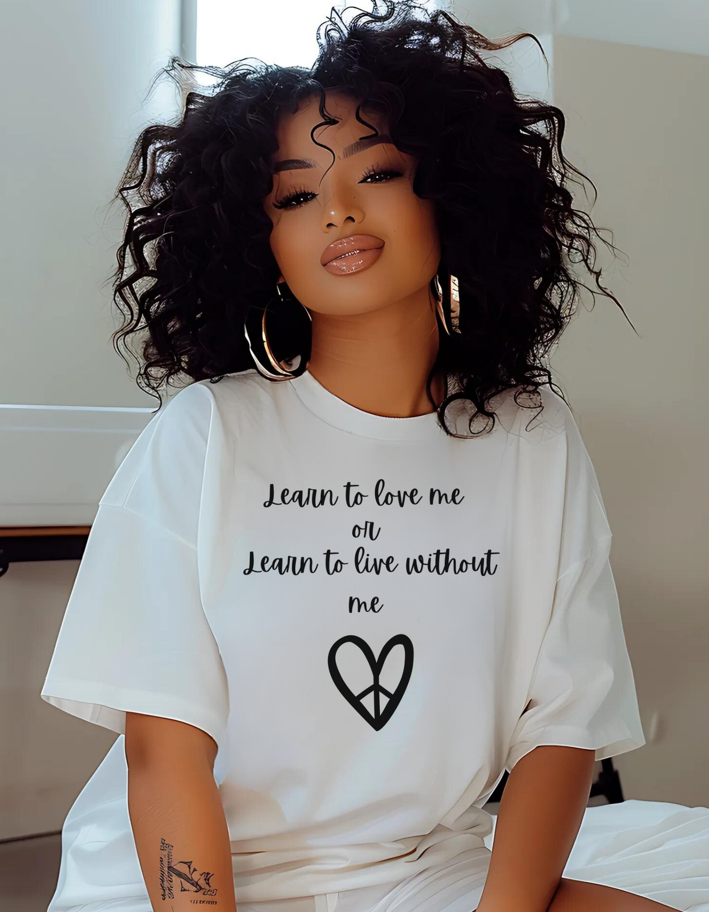 "Learn to Love Me" T-shirt