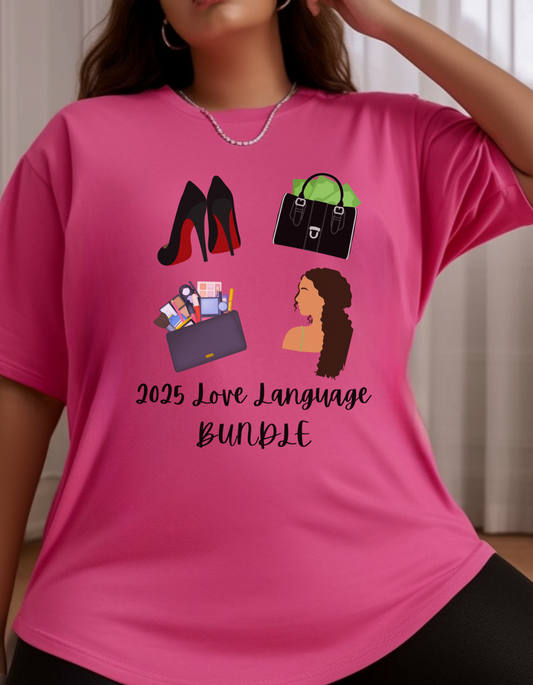 "2025 Love Language Bundle" T-Shirt
