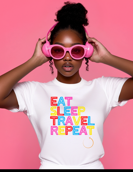 "Eat, Sleep, Travel, Repeat" T-Shirt