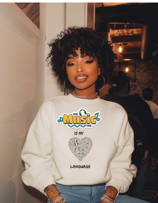 "Music is my Love Language" Sweatshirt #2